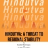 Hindutva: A Threat to Regional Stability