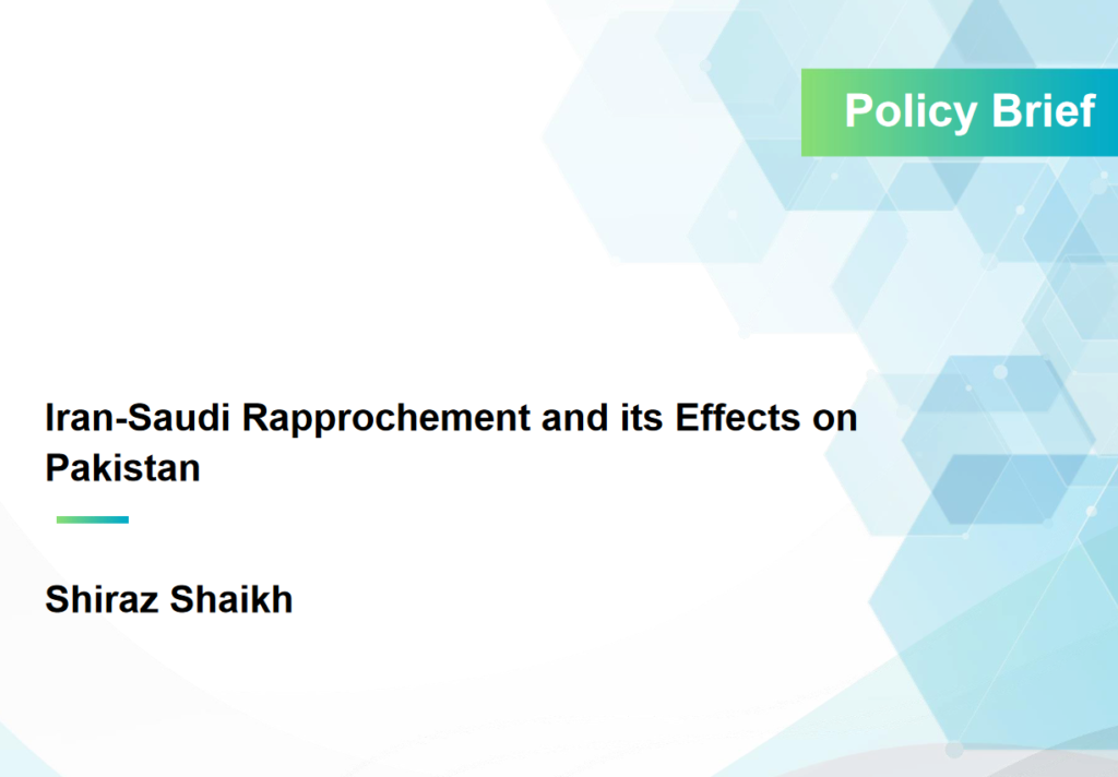 Iran-Saudi Rapprochement and its Effects on Pakistan