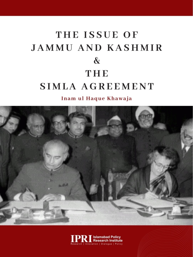The Issue of Jammu and Kashmir & The Simla Agreement