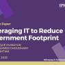 Leveraging IT to Reduce Government Footprint