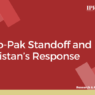 Indo-Pak Standoff and Pakistan’s Response