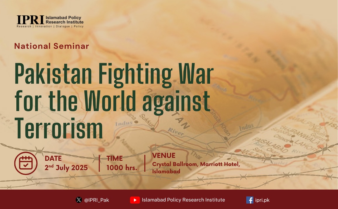International Conference | Pakistan Fighting War for the World against Terrorism