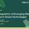 The Regulation of Emerging Risks in Swarm Drone Technologies